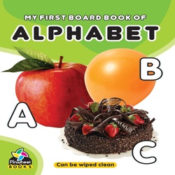 My First Board Book of ALPHABET - Can be wiped clean